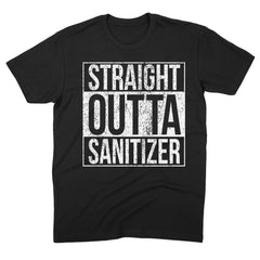 Straight Outta Sanitizer
