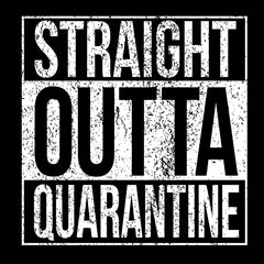 Straight Outta Quarantine